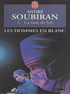 cover image of Les hommes en blanc (2). La nuit de bal